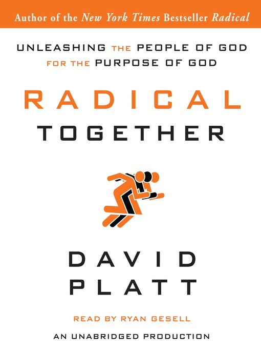 Title details for Radical Together by David Platt - Wait list